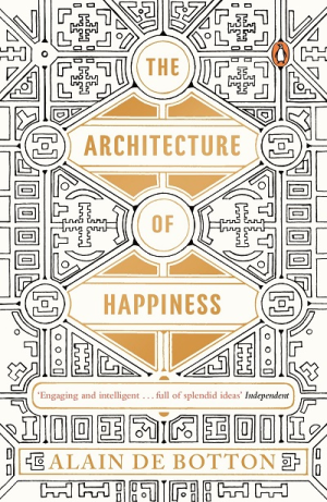 ARCHITECTURE OF HAPPINESS