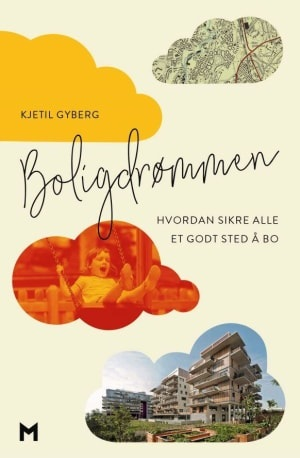 BOLIGDRØMMEN-HVORDAN SIKRE ALLE ET GODT