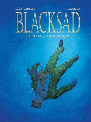 BLACKSAD 4-HELVETE, STILLHETEN