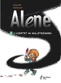 ALENE 05: I HJERTET AV MALSTRØMMEN