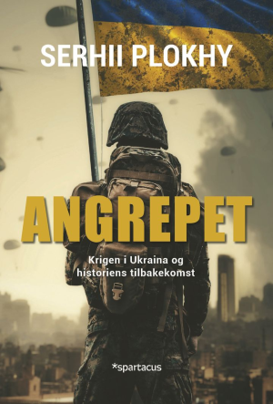 ANGREPET-KRIGEN I UKRAINA OG HISTORIENS