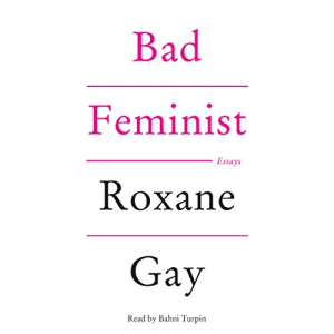 BAD FEMINIST-ESSAYS