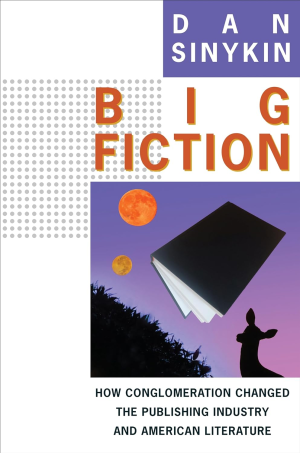 BIG FICTION-HOW CONGLOMERATION CHANGED T