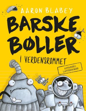 BARSKE BØLLER 5-I VERDENSROMMET