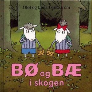 BØ OG BÆ I SKOGEN