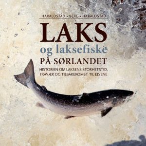 LAKS OG LAKSEFISKE PÅ SØRLANDET