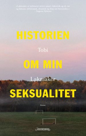 HISTORIEN OM MIN SEKSUALITET