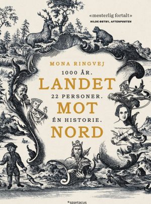 LANDET MOT NORD