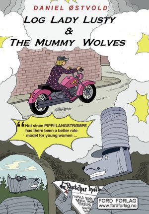 LOG LADY LUSTY & THE MUMMY WOLVES