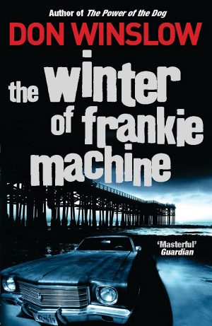 THE WINTER OF FRANKIE MACHINE