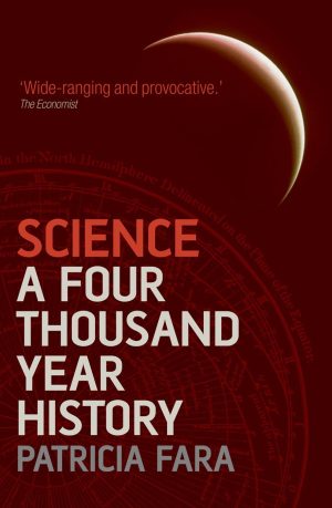 SCIENCE: A 4000 YEAR HISTORY