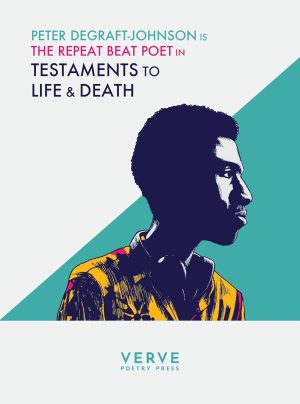 Testaments to Life & Death: The Repeat Beat Poet