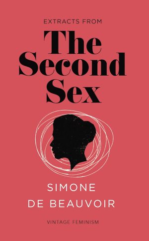 EXTRACTS FROM THE SECOND SEX