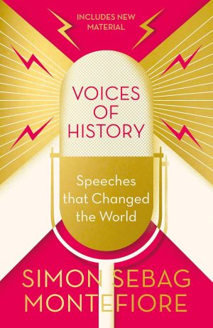 VOICES OF HISTORY-SPEECHES THAT CHANGED