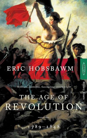 THE AGE OF REVOLUTION 1789 - 1848