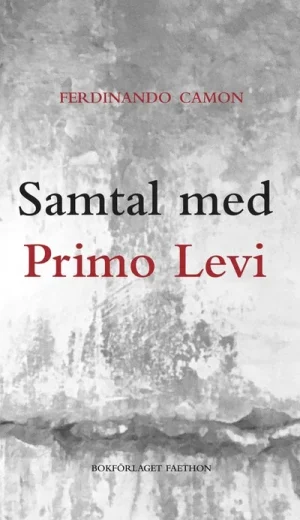 SAMTAL MED PRIMO LEVI