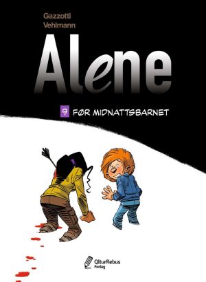 ALENE 09: FØR MIDNATTSBARNET