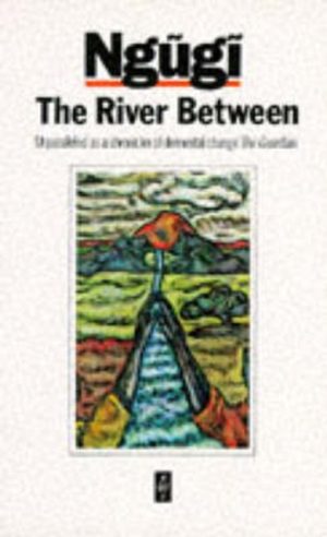 THE RIVER BETWEEN