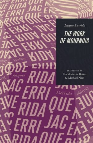 THE WORK OF MOURNING