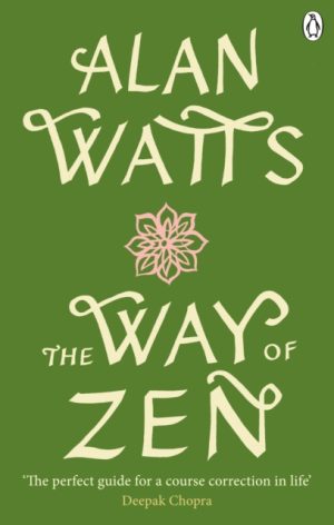 THE WAY OF ZEN