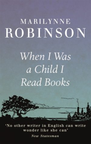 WHEN I WAS A CHILD I READ BOOKS