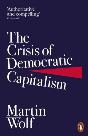 THE CRISIS OF DEMOCRATIC CAPITALISM