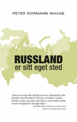 RUSSLAND ER SITT EGET STED