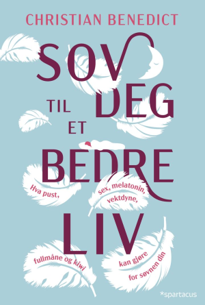 SOV DEG TIL ET BEDRE LIV