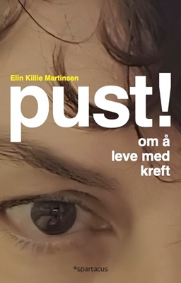 PUST! OM Å LEVE MED KREFT