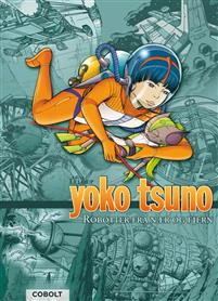 YOKO TSUNO SAMLEBOK 6-ROBOTTER FRA NÆR