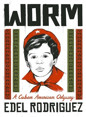 WORM-A CUBAN AMERICAN ODYSSEY