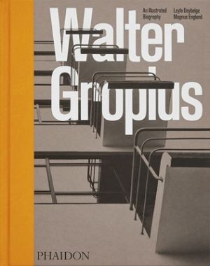 WALTER GROPIUS-AN ILLUSTRATED BIOGRAPHY