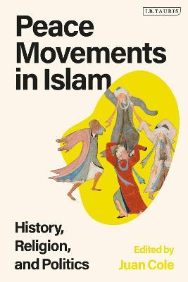 PEACE MOVEMENTS IN ISLAM-HISTORY, RELIGI