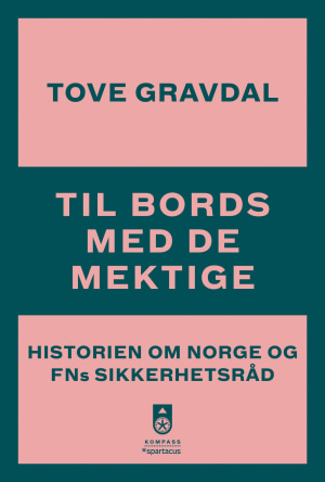 TIL BORDS MED DE MEKTIGE-NORGE OG FN