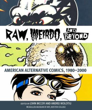 RAW, WEIRDO, AND BEYOND-AMERICAN ALTERNA