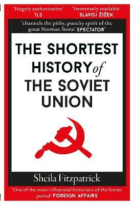 SHORTEST HISTORY OF THE SOVIET UNION, TH