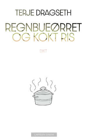 REGNBUEØRRET OG KOKT RIS