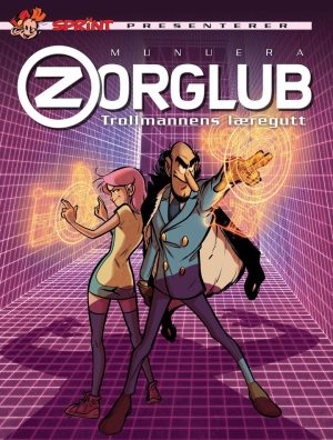 SPRINT PRESENTERER 01: ZORGLUB - TROLLMANNENS LÆREGUTT