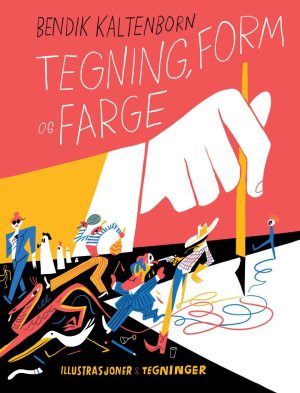 TEGNING, FORM OG FARGE