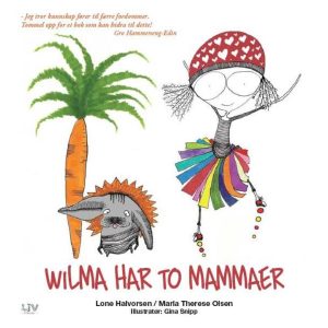 WILMA HAR TO MAMMAER