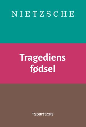 TRAGEDIENS FØDSEL