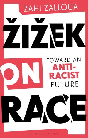 Žižek ON RACE