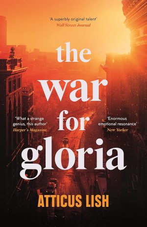 THE WAR FOR GLORIA