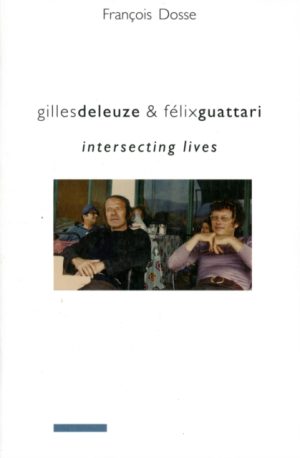 GILLES DELEUZE & FELIX GUATTARI