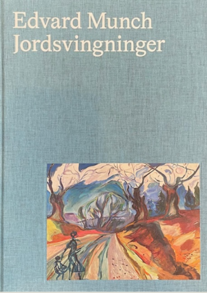 EDVARD MUNCH - JORDSVINGNINGER