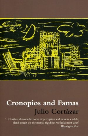 CRONOPIOS AND FAMAS