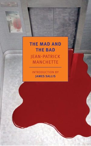 THE MAD AND THE BAD