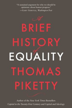 A BRIEF HISTORY OF EQUALITY