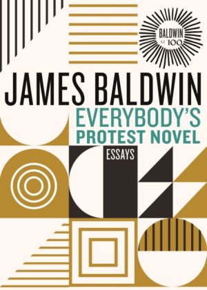 EVERYBODY'S PROTEST NOVEL