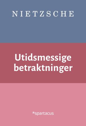 UTIDSMESSIGE BETRAKTNINGER